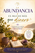 La abundancia es mucho mas que dinero