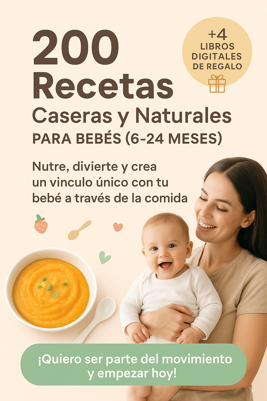 200 Recetas Caseras y Naturales para Bebés